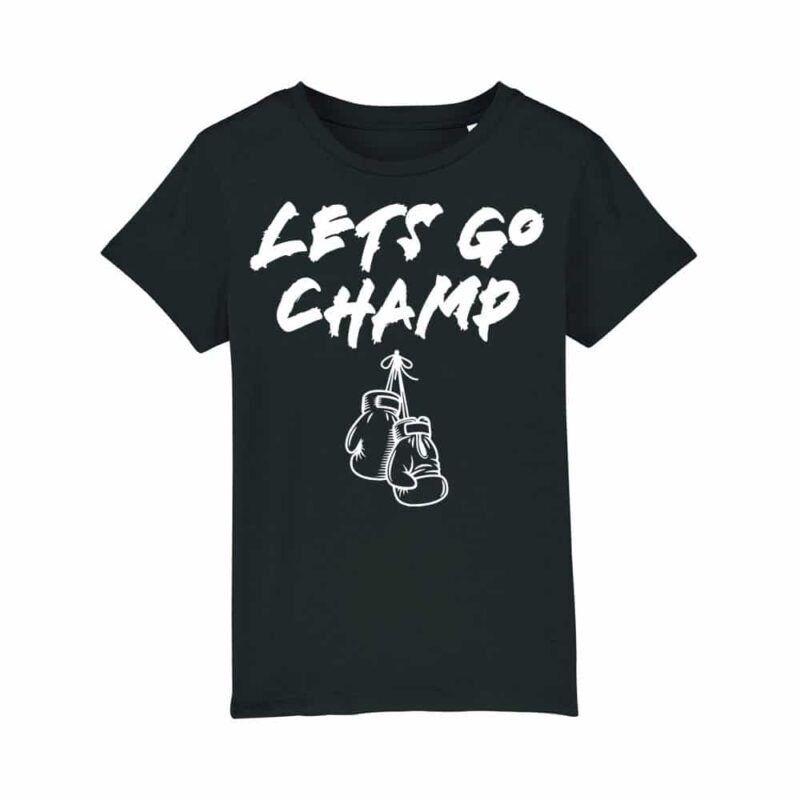 Lets go champ black T-Shirt